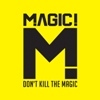 Cover Magic!  - Don`t Kill The Magic